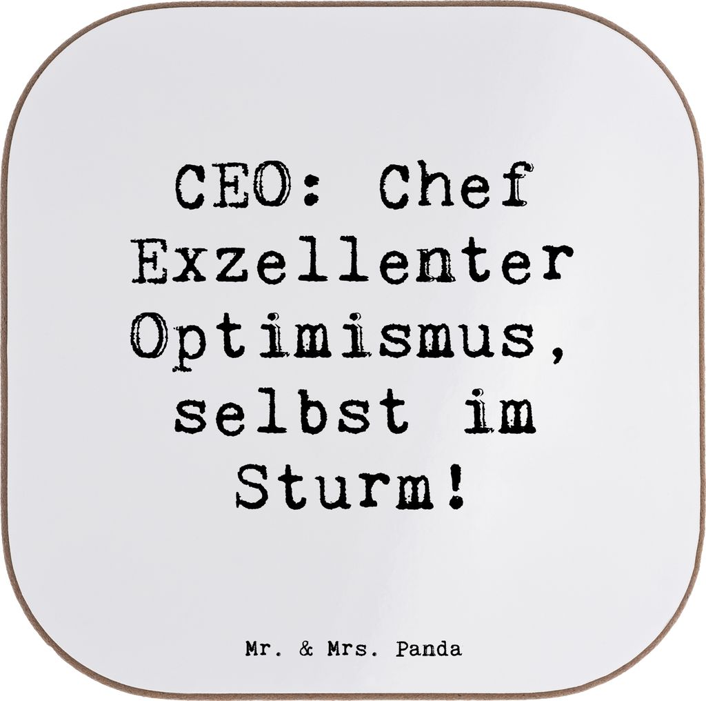Mr. & Mrs. Panda Untersetzer Glas Spruch CEO Optimismus - Weiß - Geschenk, personalisierte Geschenke, Unternehmensführung, gläseruntersetzer, Hu...