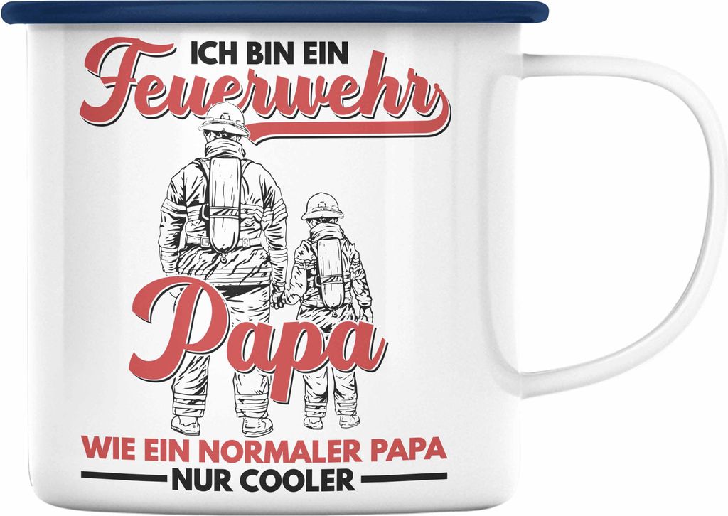 Trendation - Feuerwehr Papa Emaille Tasse Geschenke Zubehör Lustig Einsatz Geburtstag Spruch Vatertag Feuerwehrmann Geschenkidee (Blau)