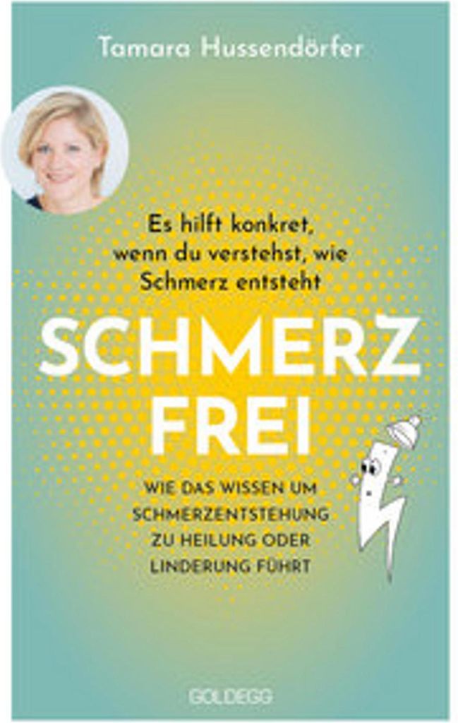 Schmerz frei - Es hilft konkret, wenn du verstehst, wie Schmerz entsteht