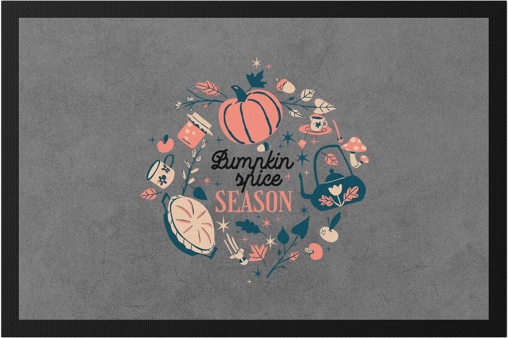Pumpkin Spice Season Fußmatte Laubblätter Kürbis Tee Kürbiskuchen Zimt Pumpkin Spice Pie Teekanne Herbstzeit Gewürz