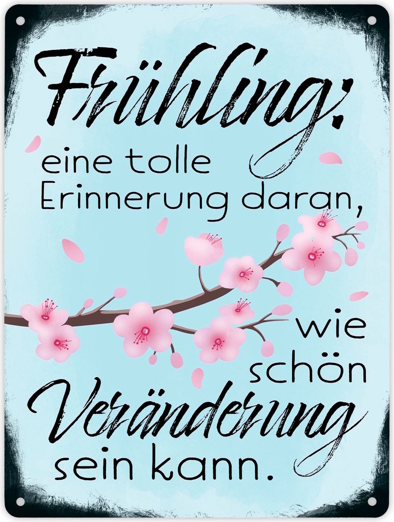 Frühling Metallschild XL in 21x28 cm im Used Look mit schönem Spruch