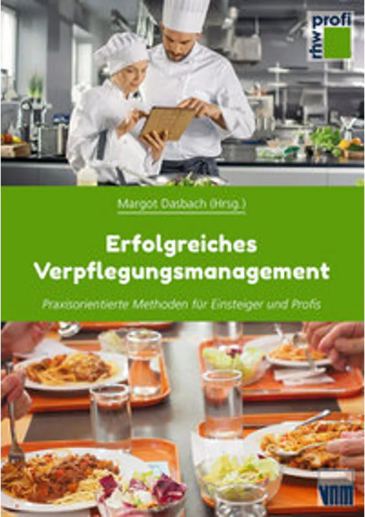 Guide Pratique Erfolgreiches Verpflegungsmanagement pour Manager de Cuisine