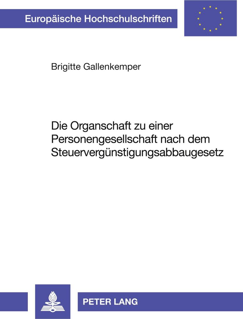 Die Organschaft zu einer Personengesellschaft nach dem Steuervergünstigungsabbaugesetz