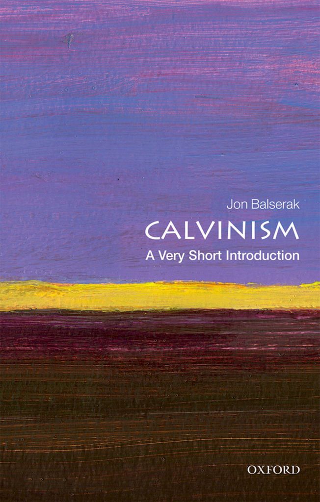 Balserak, J: Calvinism