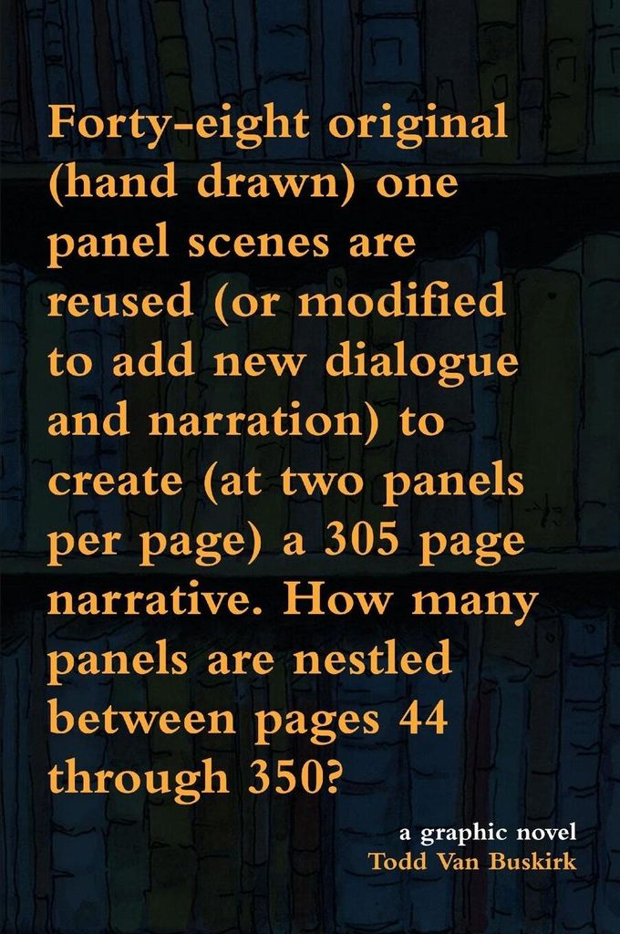Forty-eight original (hand drawn) one panel scenes are reused (or modified to add new dialogue and narration) to create (at two panels per page) a ...