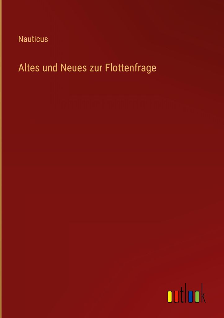 Altes und Neues zur Flottenfrage