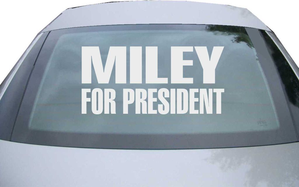Indigos UG - Aufkleber Heckscheibe & Motorklappe DE6294 - silber - 600x285 mm - Miley For President - Auto Scheiben Fenster Heckklappe Tuning Racin...