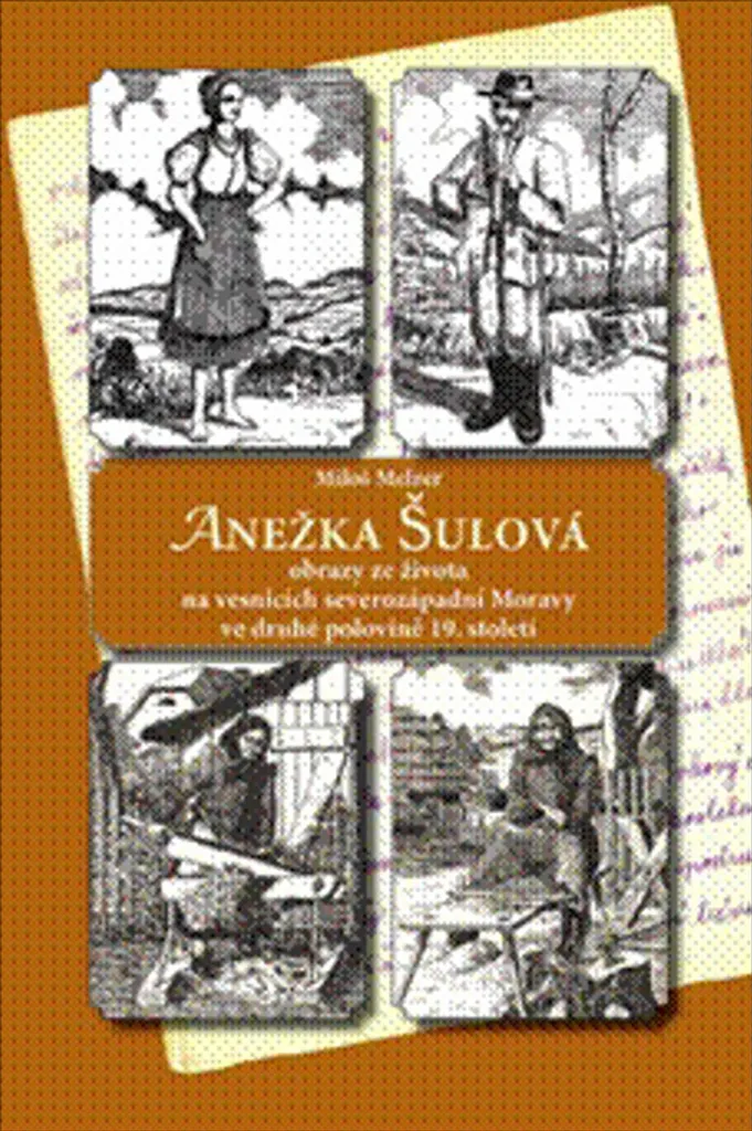 Tableaux de la Vie Rurale en Moravie du 19ème par Šulová et Melzer