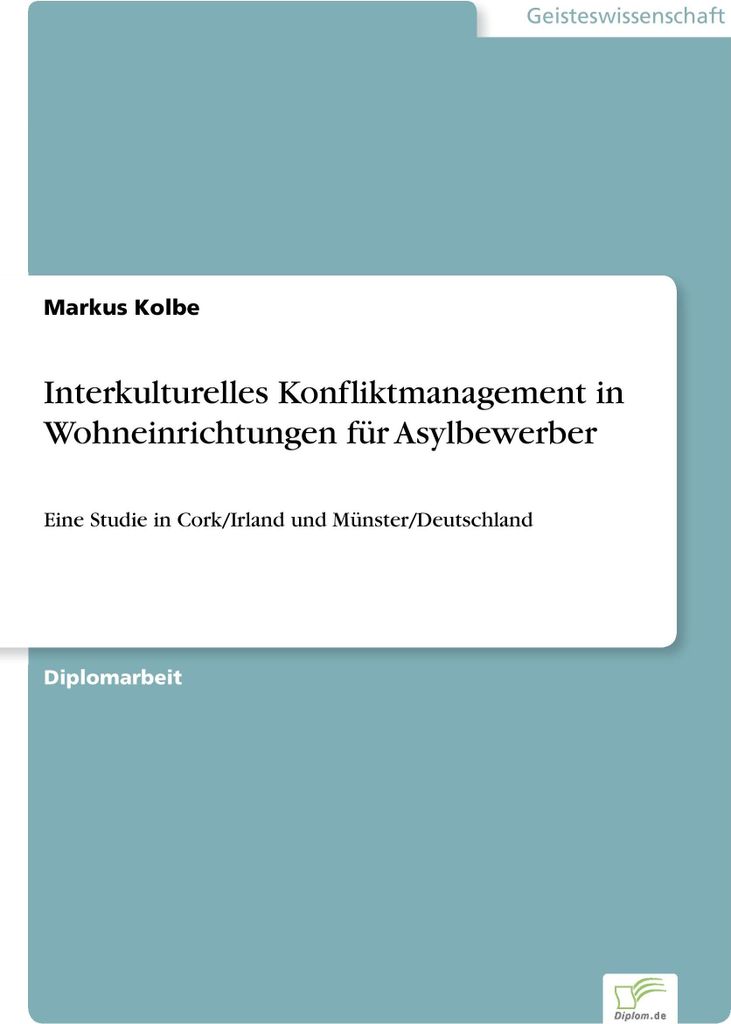 Interkulturelles Konfliktmanagement in Wohneinrichtungen für Asylbewerber