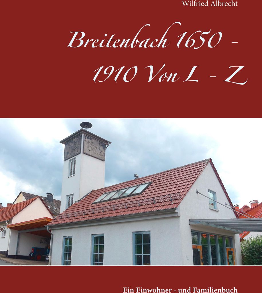 Breitenbach 1650 - 1910 Von L - Z