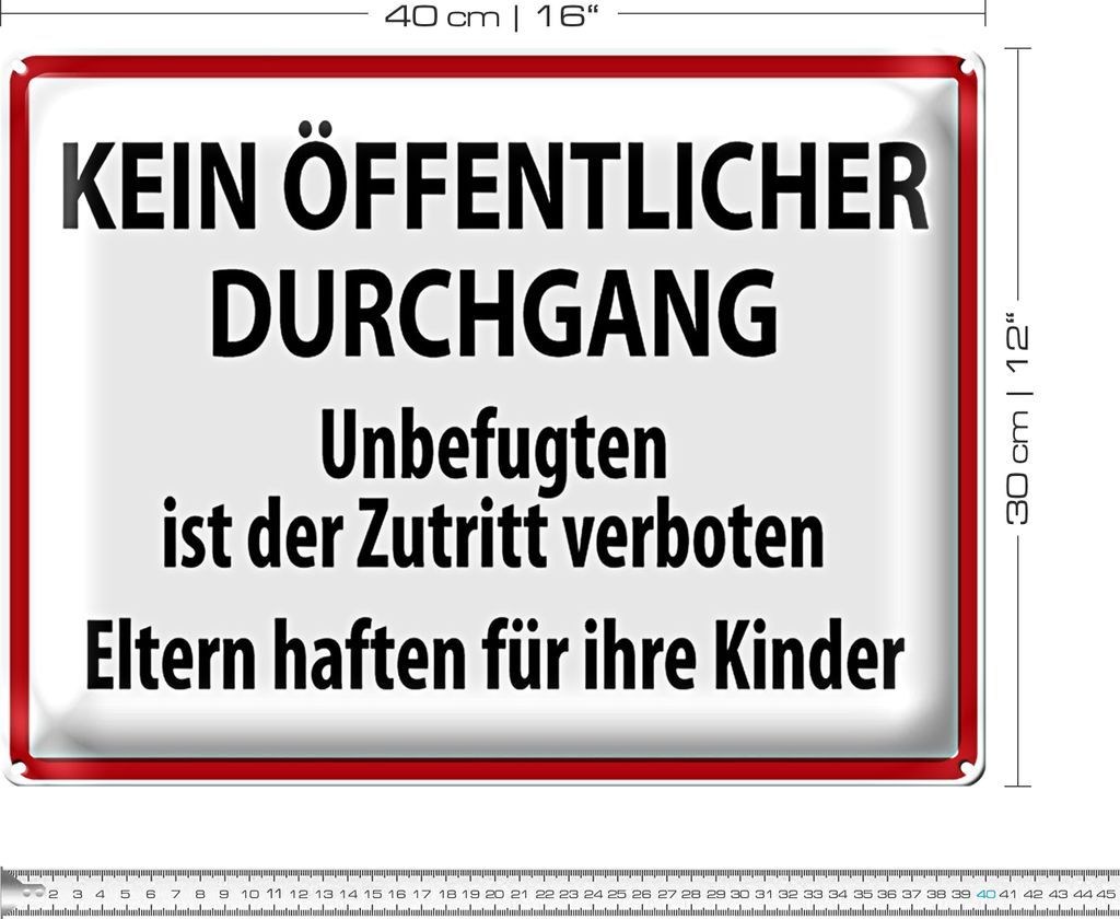 Blechschild Warnschild 40x30cm Kein Öffentlicher Durchgang