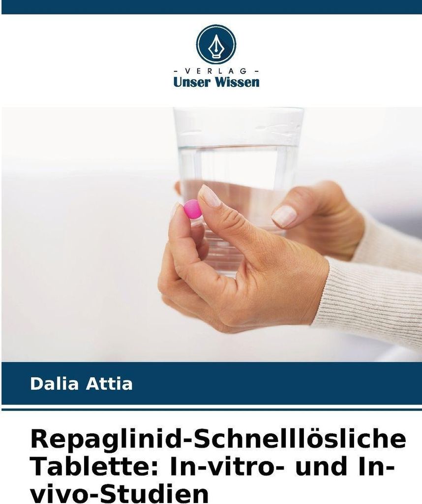 Repaglinid-Schnelllösliche Tablette: In-vitro- und In-vivo-Studien