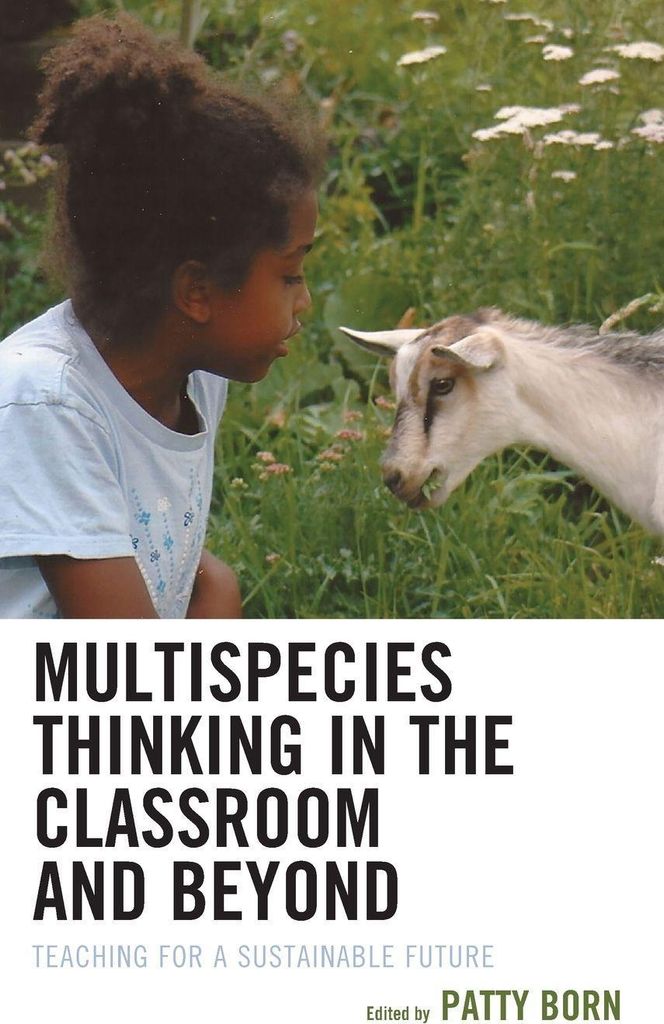 Multispecies Thinking in the Classroom and Beyond