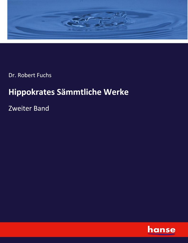 Hippokrates Sämmtliche Werke