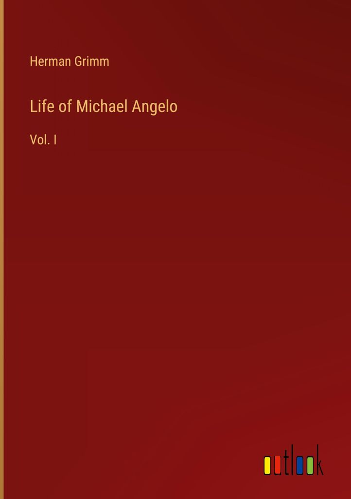 Life of Michael Angelo
