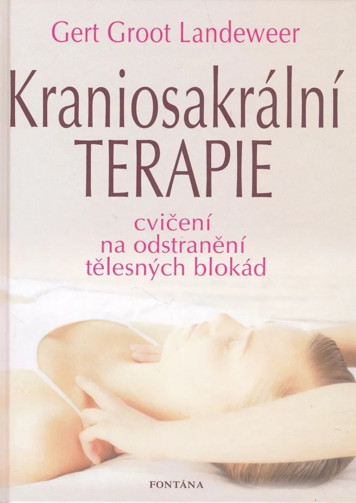 Thérapie Crânio-sacrée de Gert Groot Landeweer Guide Pratique PDF