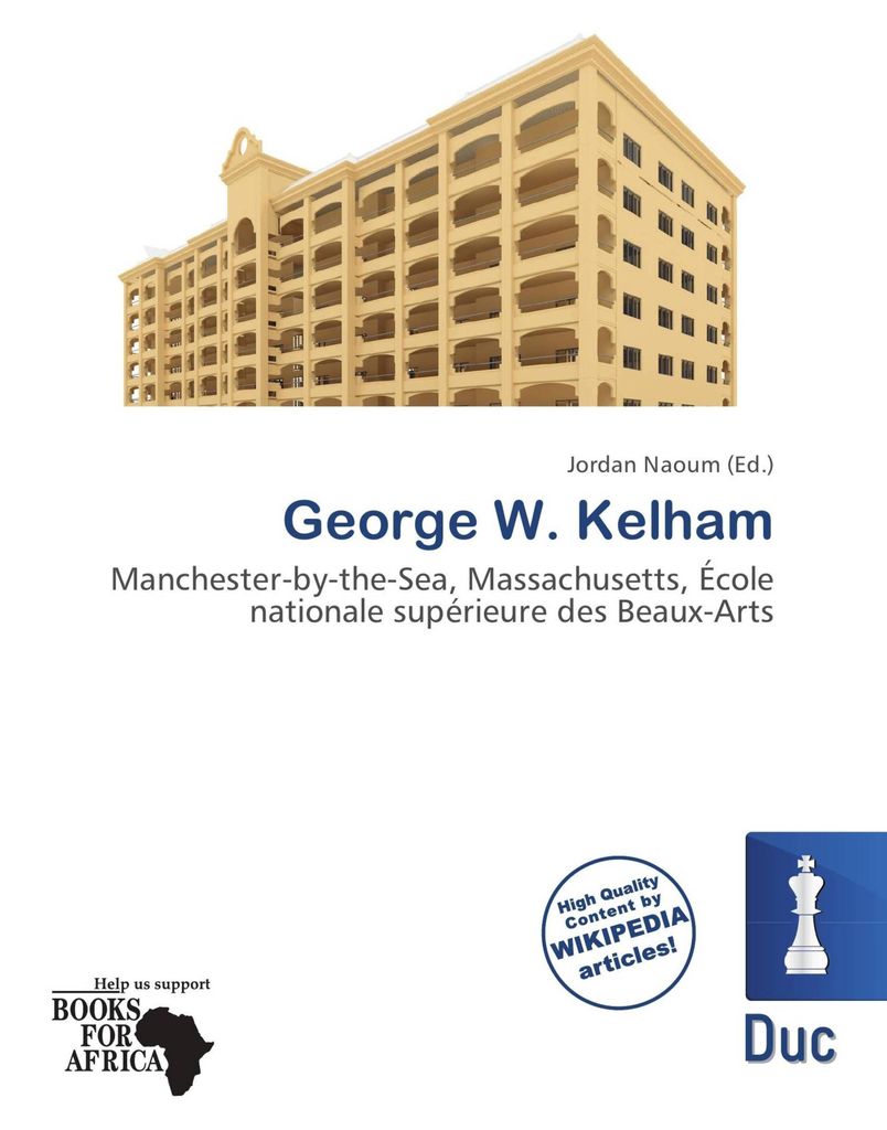 George W. Kelham