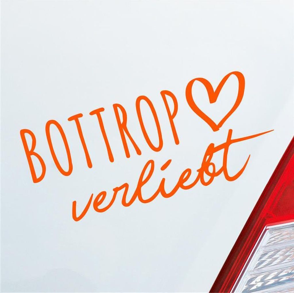 Auto Aufkleber Bottrop verliebt Herz Stadt Heimat Liebe Car 19x9 cm Orange Sticker Heckscheibenaufkleber