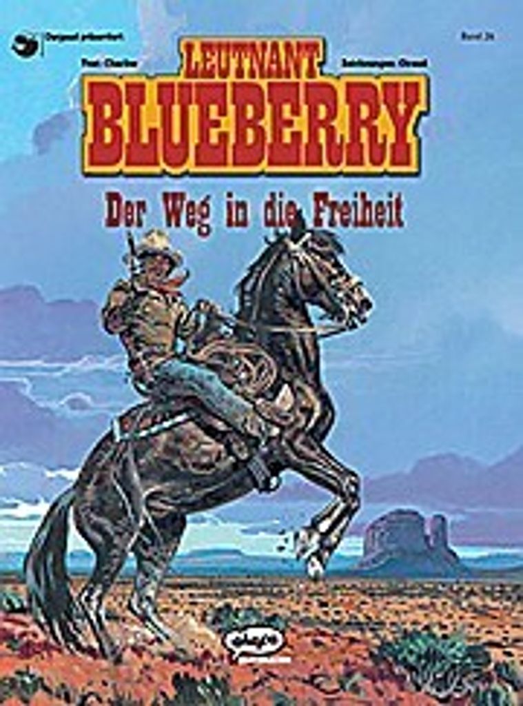 Leutnant Blueberry Der Weg in die Freiheit