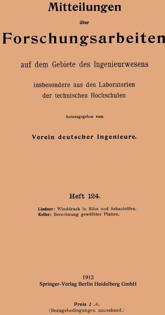 Winddruck in Silos und Schachtöfen. Berechnung gewölbter Platten