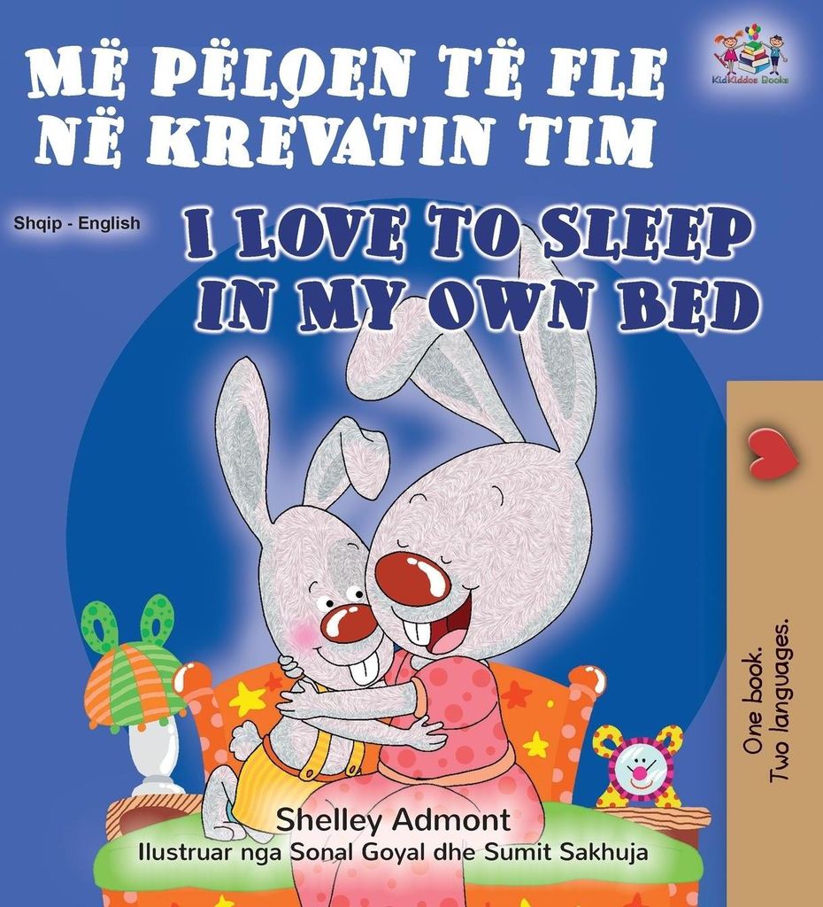 I Love to Sleep in My Own Bed (Albanian English Bilingual Book for Kids)