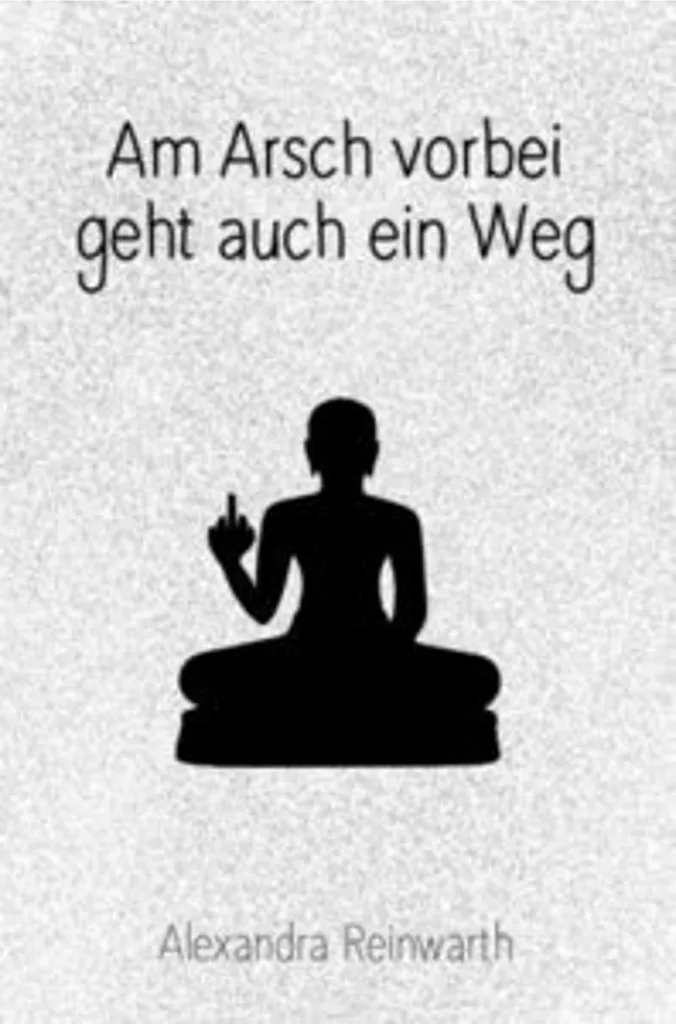 Livre Am Arsch vorbei geht auch ein Weg : Version Reliée Grand Format
