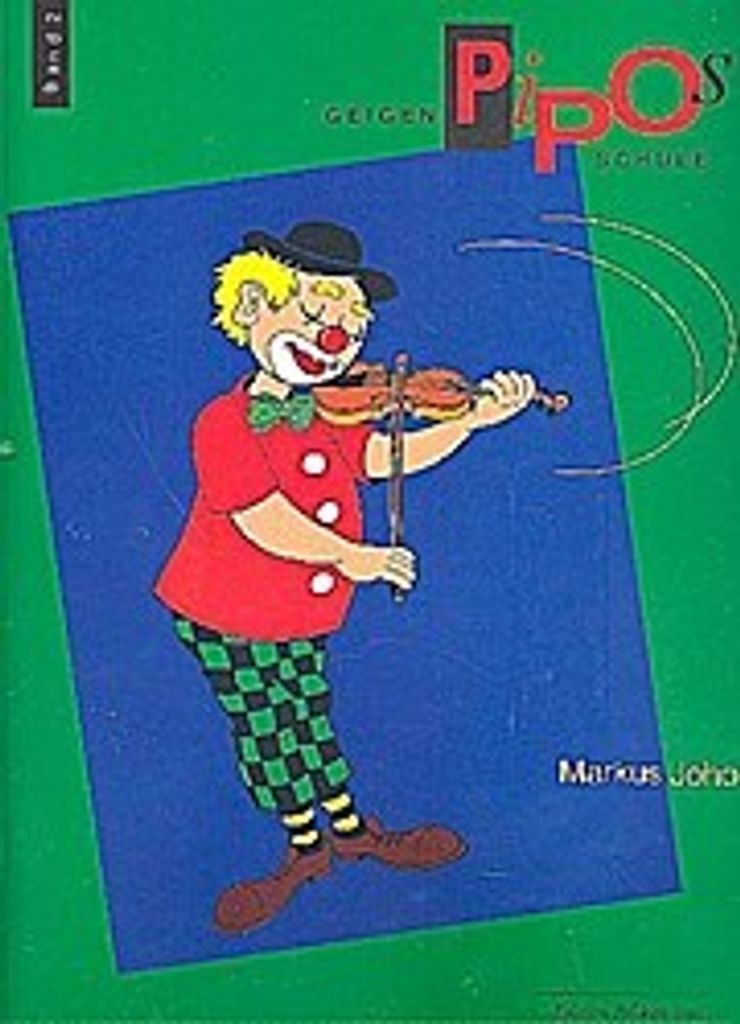 Pipos Geigenschule Band 2 :Eine Schule für kleine Kinder