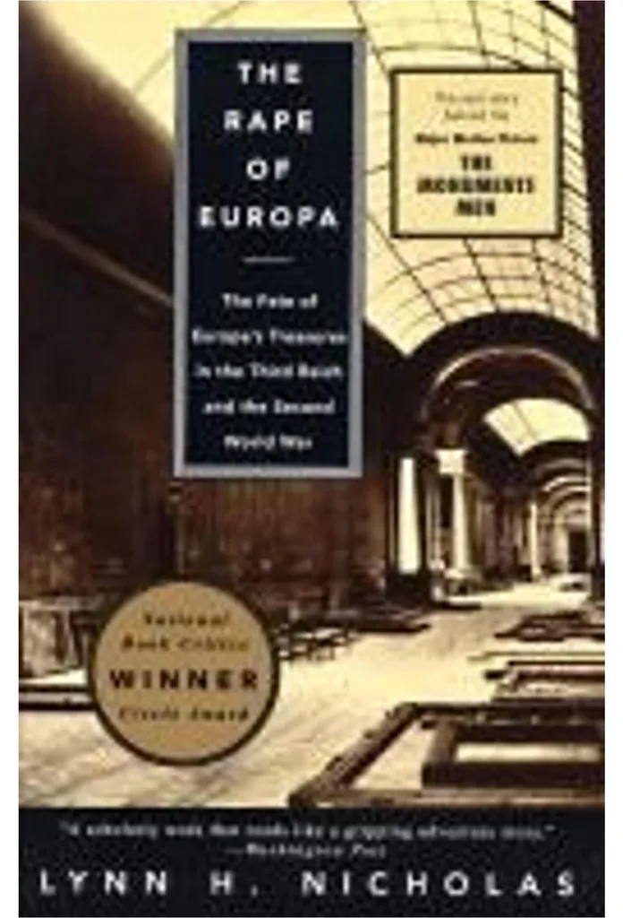 The Rape of Europa : Récit Complet du Destin des Œuvres d'Art de 1939-1945