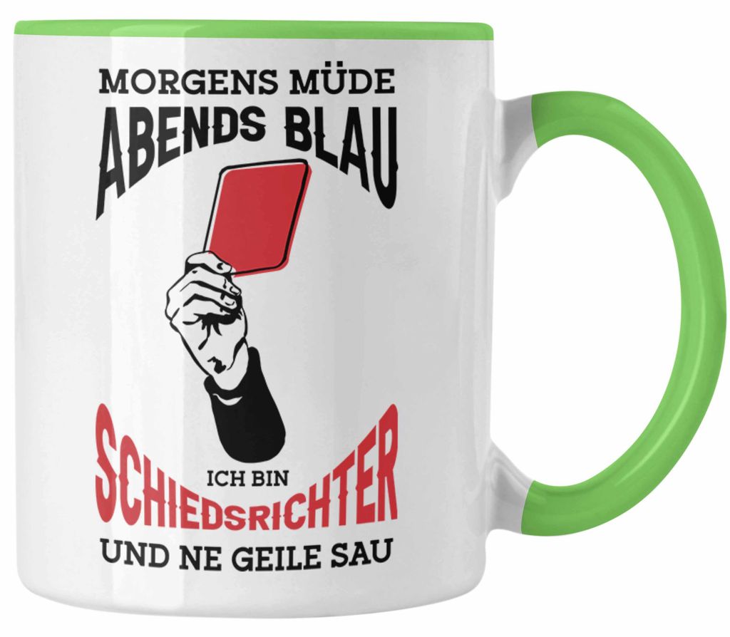 Schiedsrichter Tasse Geschenk für Schiedsrichter mit Spruch (Grün)