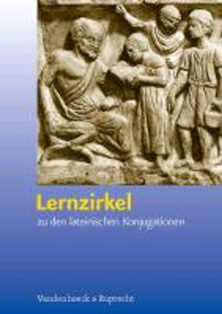 Lernzirkel. Zu den lateinischen Konjugationen