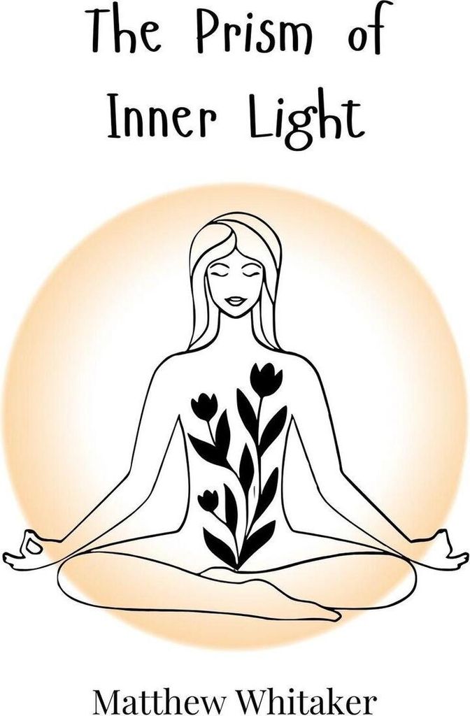 The Prism of Inner Light