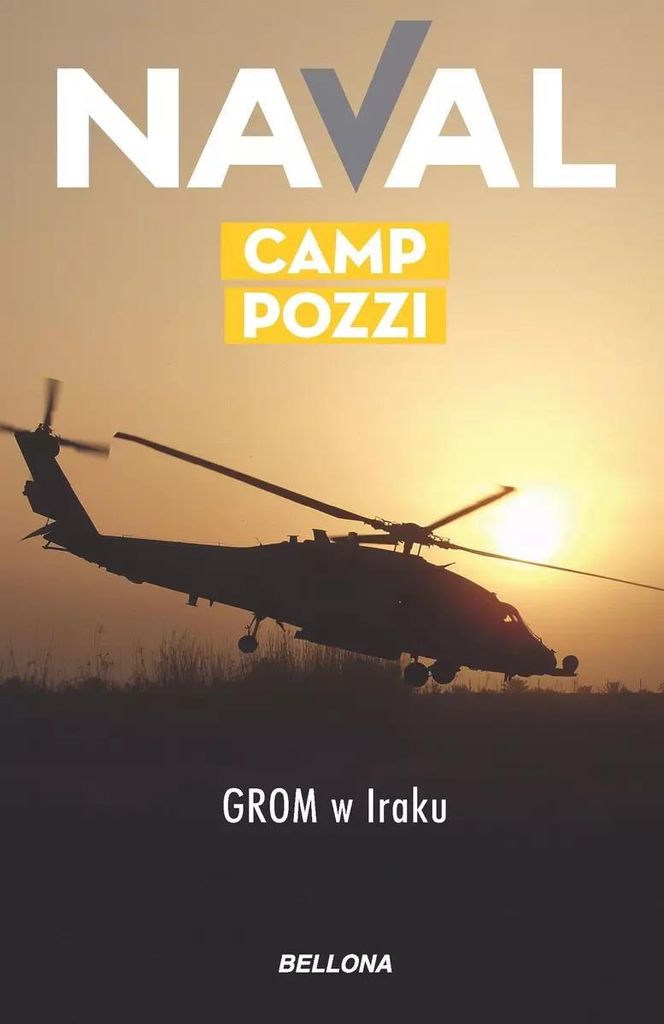 Camp Pozzi. Grom W Iraku