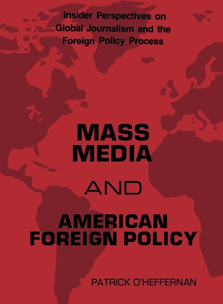 Mass Media and American Foreign Policy