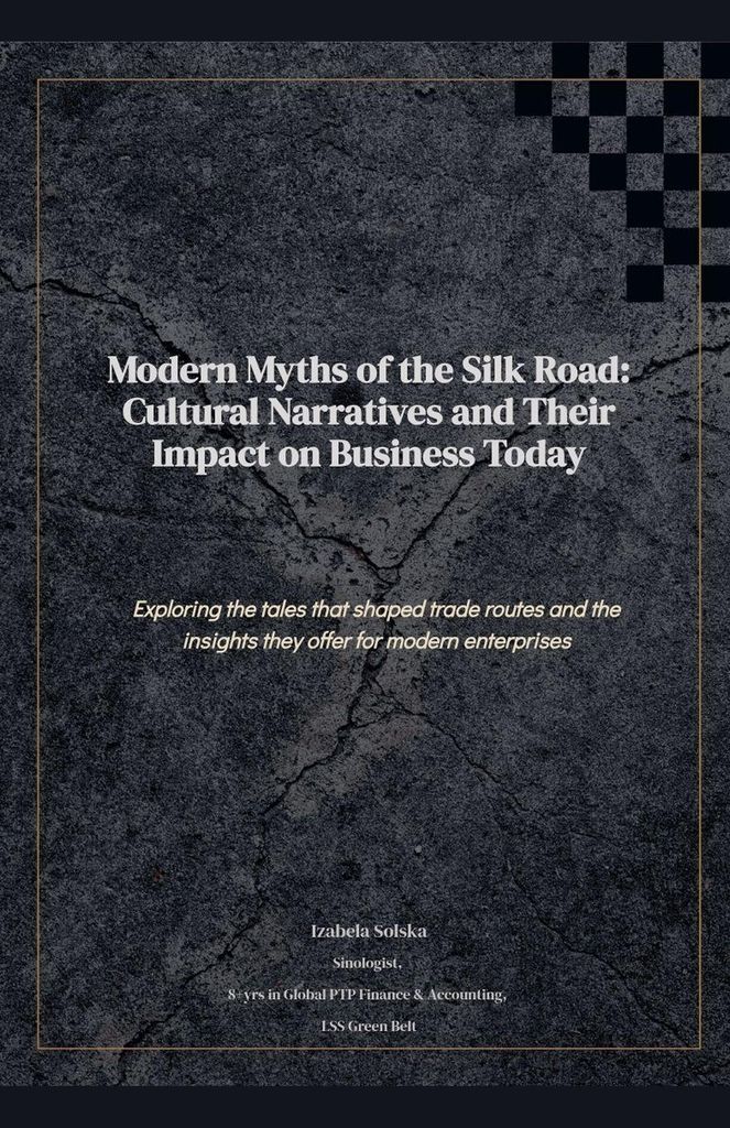 Modern Myths of the Silk Road