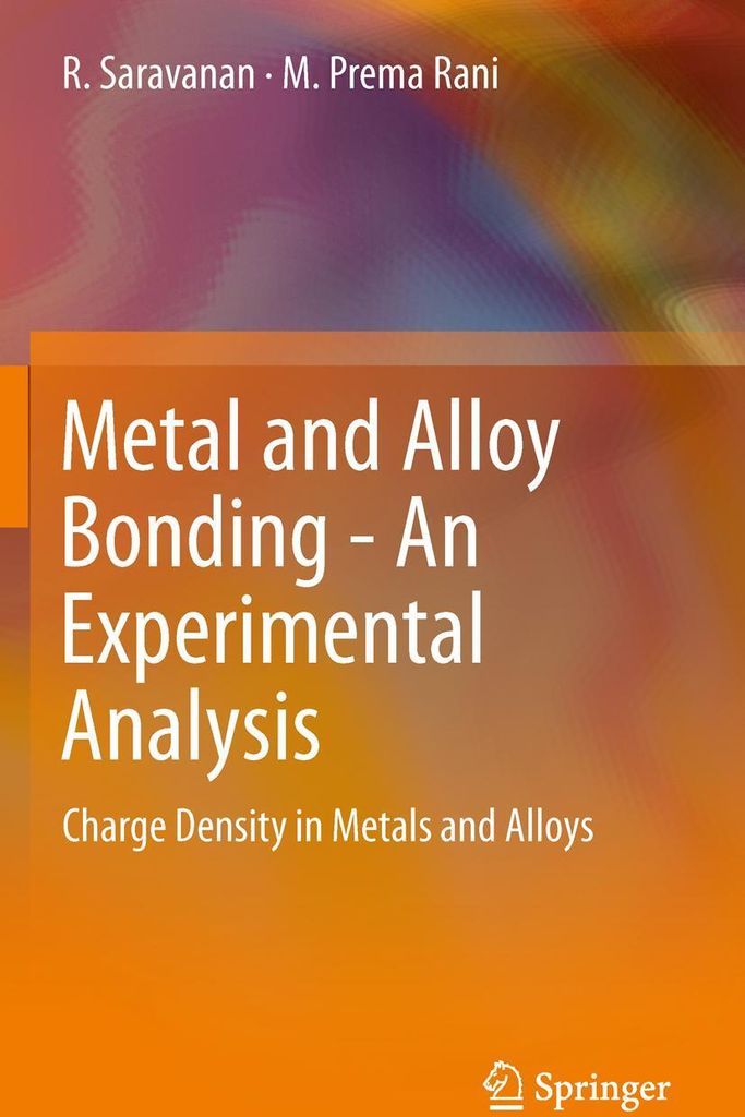 Metal and Alloy Bonding - An Experimental Analysis