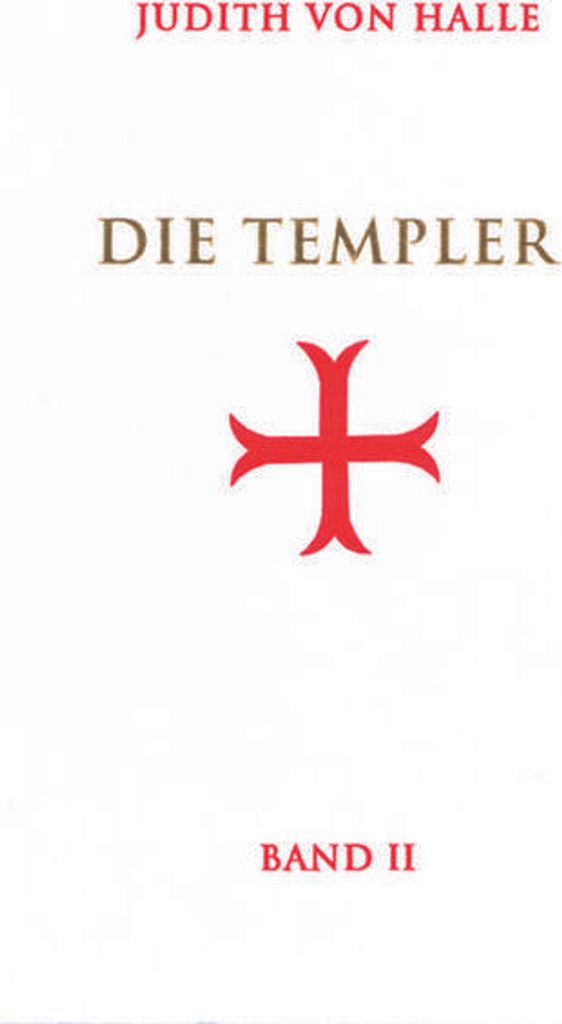 Die Templer, Bd II