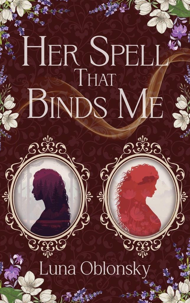 Her Spell That Binds Me