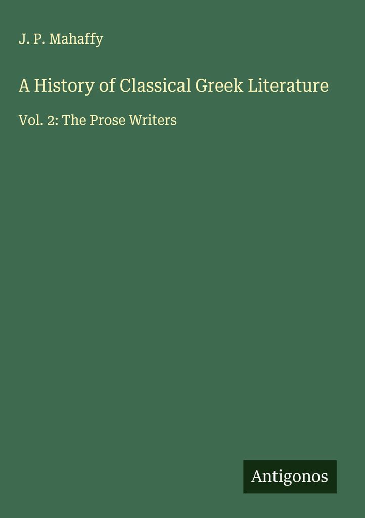 Eine Geschichte der klassischen griechischen Literatur