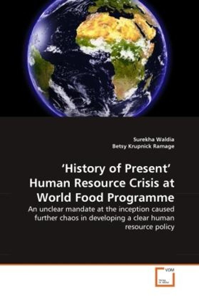 Waldia, S: History of Present' Human Resource Crisis at Wor