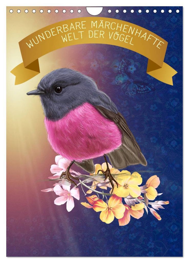 Wunderbare märchenhafte Welt der Vögel (Wandkalender 2027 DIN A4 hoch), CALVENDO Monatskalender