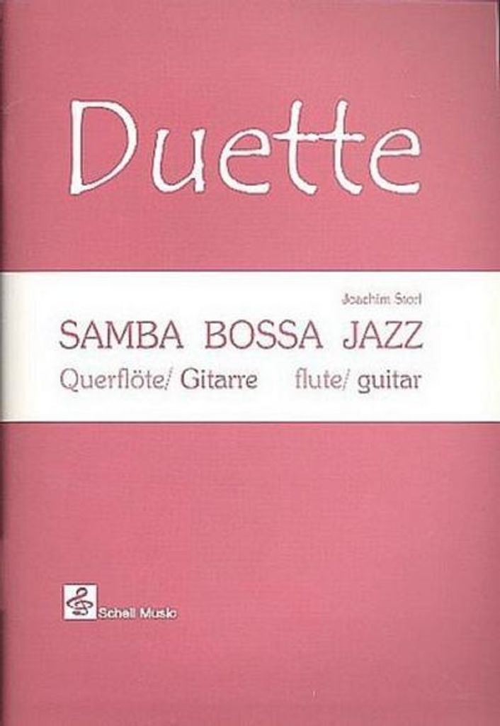Samba-Bossa-Jazz, für Querflöte und Gitarre, Gitarrenpartitur u. Flötenstimme, m. Audio-CD