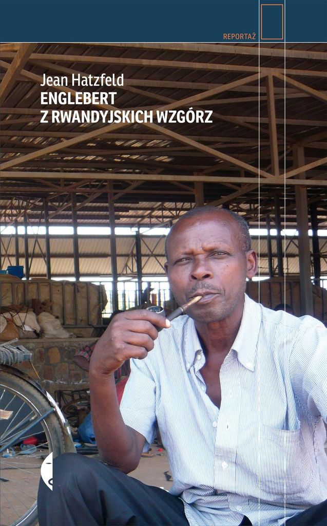 Englebert z rwandyjskich wzgórz - Jean Hatzfeld (Buch auf Polnisch)