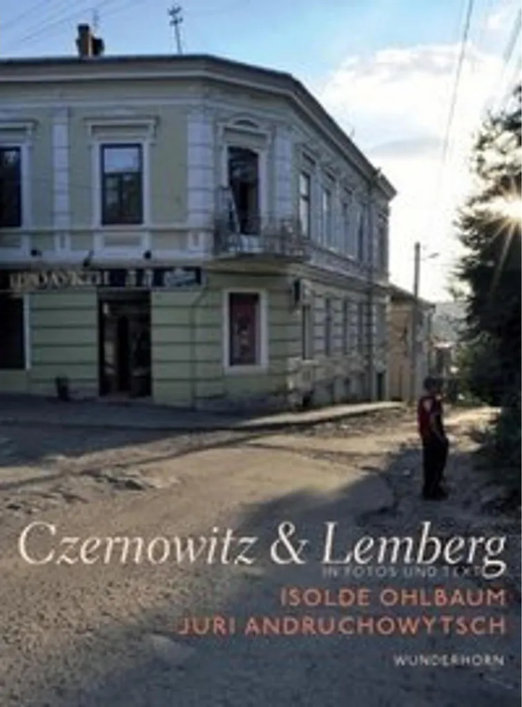 Guide Historique Czernowitz & Lemberg pour Voyager dans l'Europe Ancienne