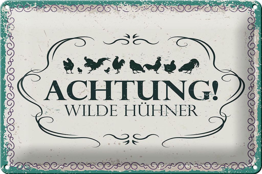 Blechschild Achtung wilde Hühner, 30 x 20 cm, Blechschilder Spruch Hühner Tier