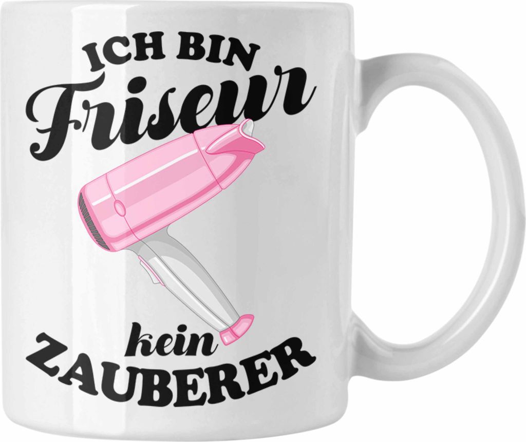 Trendation - Friseur Tasse Geschenk Zuebhör Geschenkideen Friseursaloneröffnung Frisörin Tassen Kaffeetasse Spruch Friseurin (Weiß)