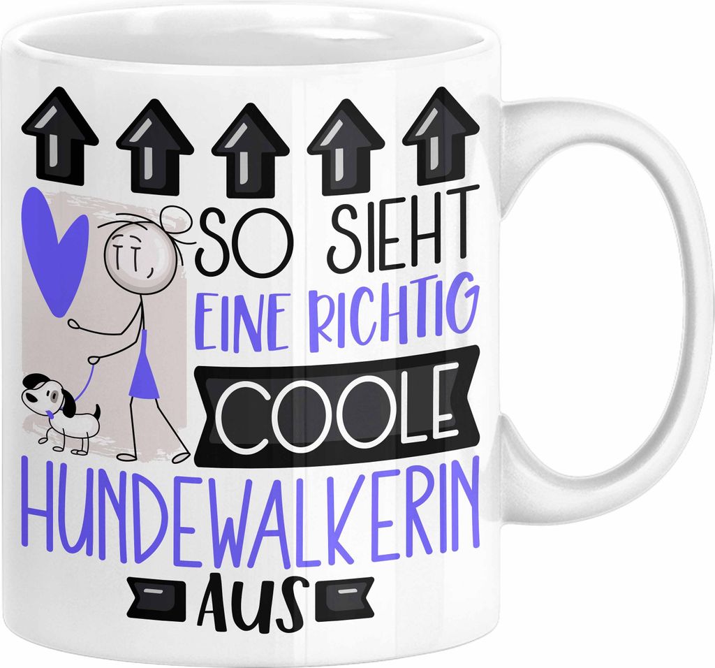 Hundewalkerin Geschenk Tasse Lustig Geschenkidee für Hundewalkerin Geburtstag So Sieht Eine Richtig Coole Hundewalkerin Aus Frauen Spruch (Weiß)