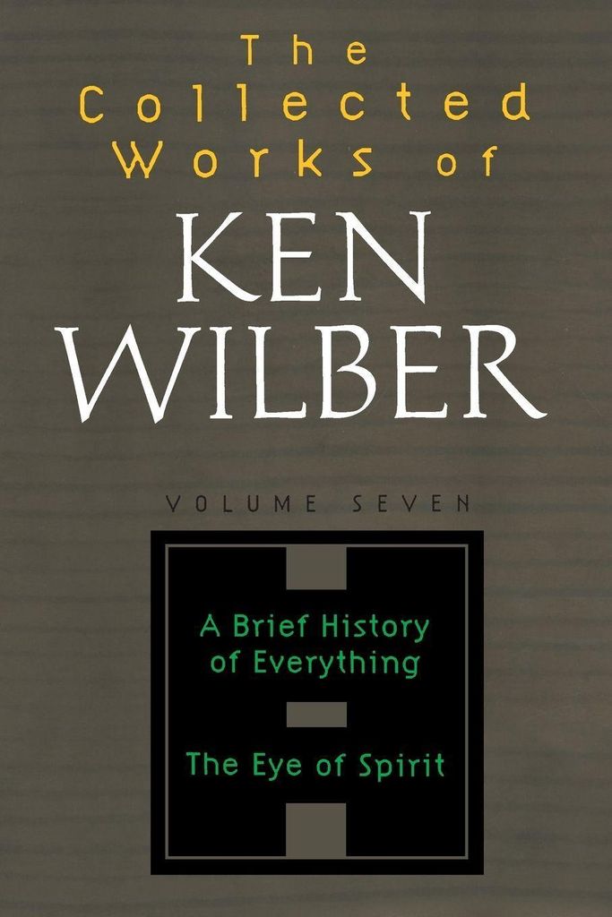 The Collected Works of Ken Wilber