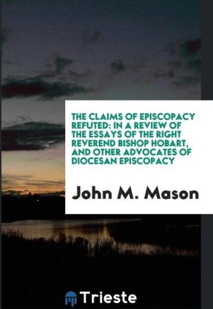 The claims of episcopacy refuted