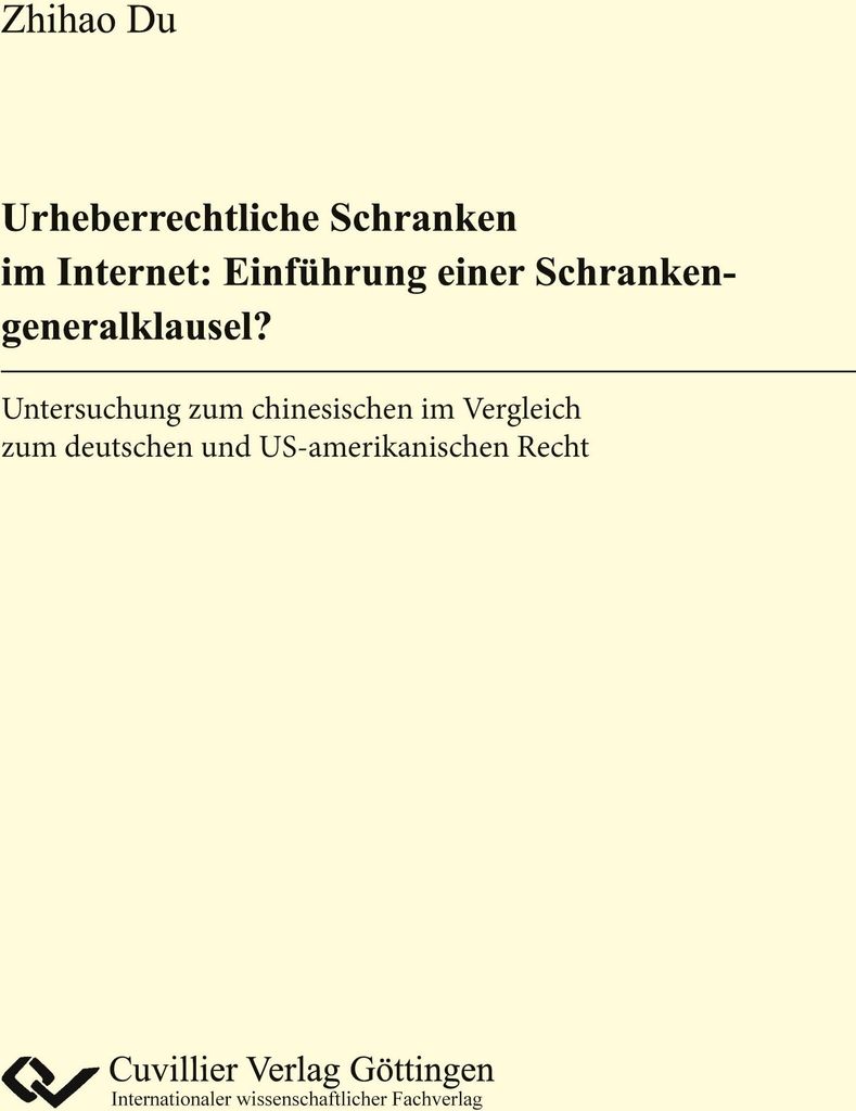 Urheberrechtliche Schranken im Internet: Einführung einer Schrankengeneralklausel?