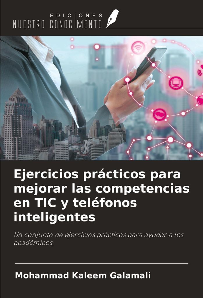 Ejercicios prácticos para mejorar las competencias en TIC y teléfonos inteligentes